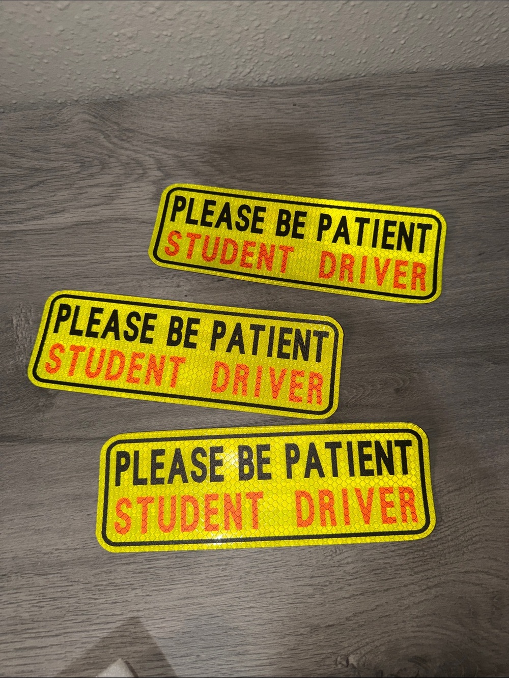 "Please Be Patient Student Driver" 3 magnetic